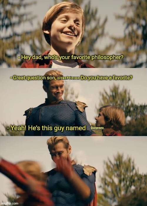 This meme is a humorous exchange between a child and a superhero (specifically, the character Homelander from the TV show "The Boys"). The child asks the superhero who his favorite philosopher is, and the superhero responds with a sarcastic and absurd answer. The text in the image reads: "Who's your favorite philosopher?" "I am."